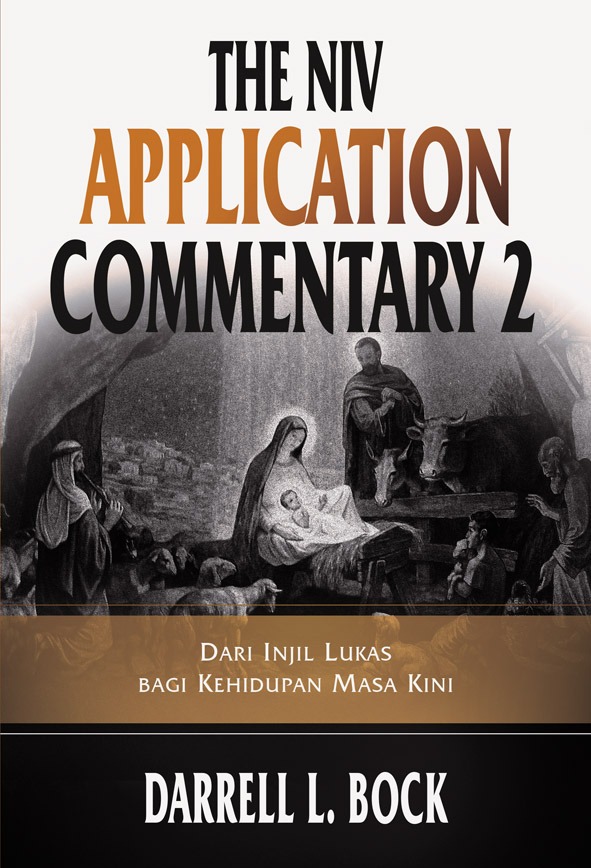 The NIV Application Commentary 2 Injil Lukas